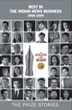 The prize stories: Best in the Indian news business 2008-2009